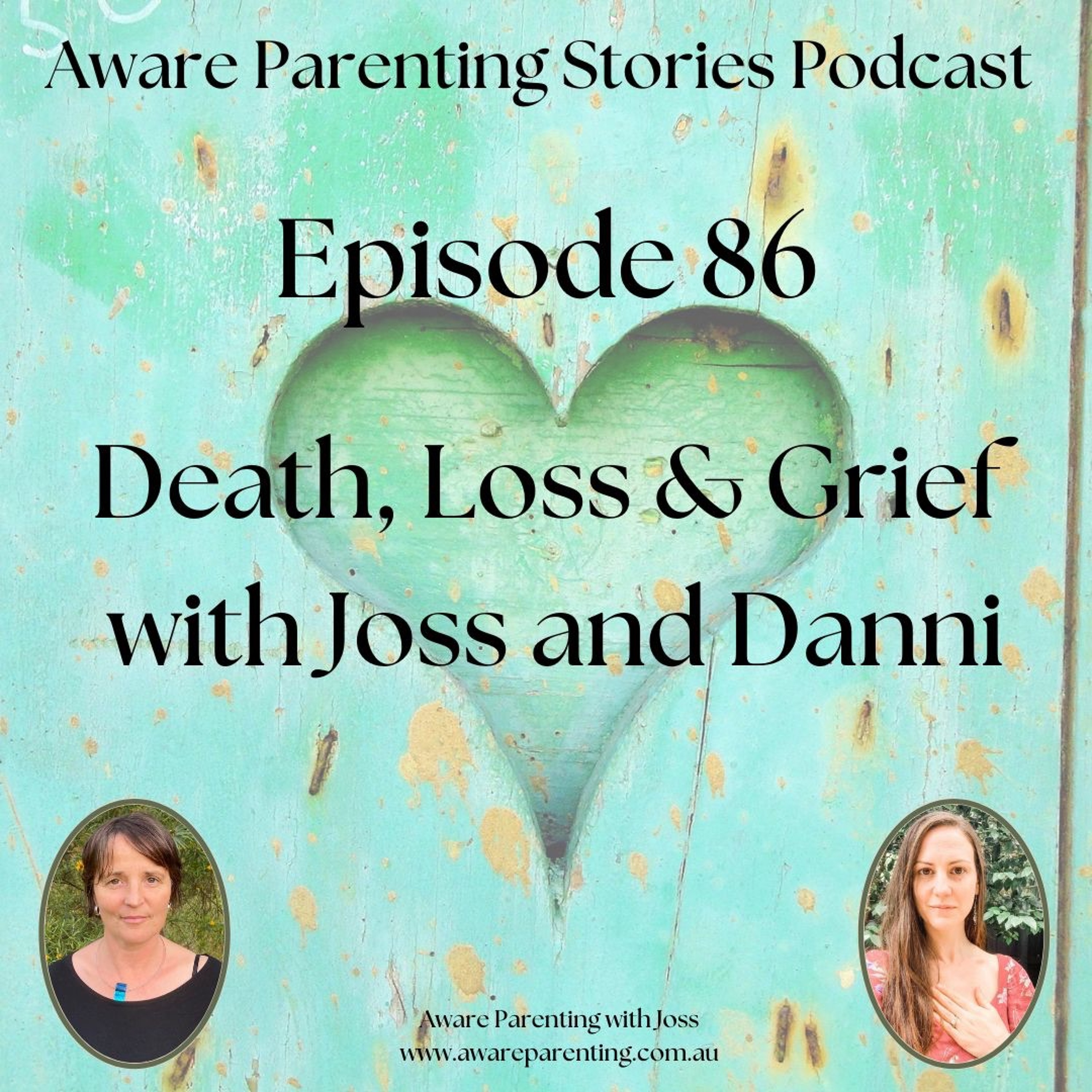 Aware Parenting Stories with Joss Goulden