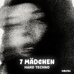 7 MÄDCHEN - Paula Hartmann (HARD TECHNO)