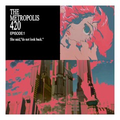 Metropolis 420バツ [Future Funk Flip Contest]