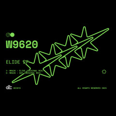 W9620 - Elide (Original Mix)