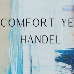 Comfort Ye, HWV 58