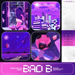 Diezze X Farzad Motlaq - Bad B