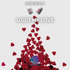 LUKE DJ - U Got My Love [sample]