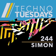 Techno Tuesdays 244 - Simon