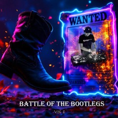 Battle of the Bootlegs Vol 1
