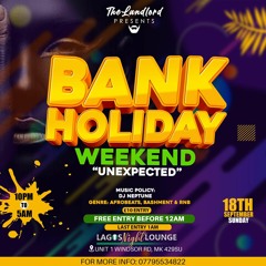 Bank Holiday Live At Lagos Night Lounge DJ OJAYMIX & DJ - Neptune 180922