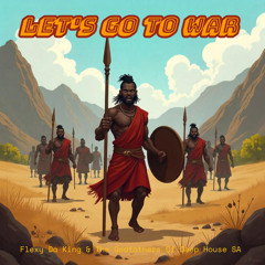 Lets Go to War (Flexible Mix)