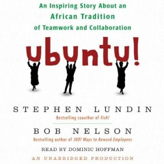Read pdf Ubuntu!: An Inspiring Story About an African Tradition of Teamwork and Collaboration by  Bo