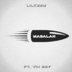Lilkeem ft. Vinboy - MASALAH