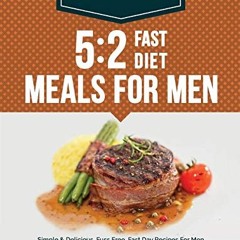reading MANFOOD: 5:2 Fast Diet Meals For Men: Simple & Delicious. Fuss Free. Fast Day Recipes For