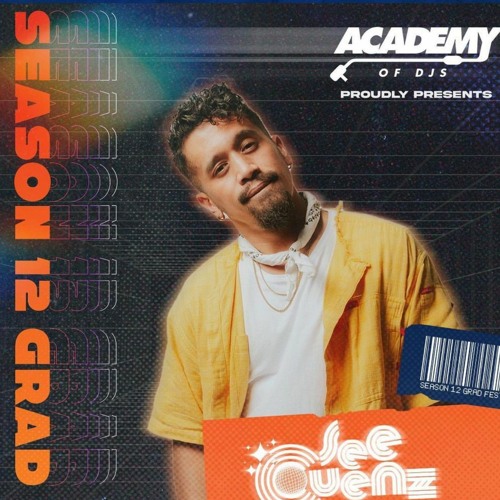 ACADEMY OF DJs SEASON 12 (GRAD SET) | SeeCuenz