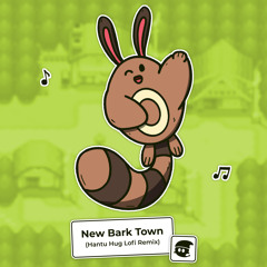 New Bark Town (Hantu Hug Lofi Remix)