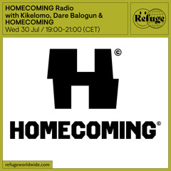HOMECOMING Radio - Kikelomo & Dare Balogun- 30 Jul 2025