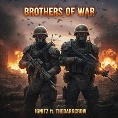 BROTHERS OF WAR