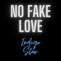 No Fake Love