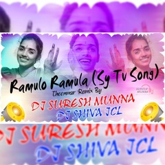 Ramulo Ramula (Sytv Song) Theenmar Remix Dj Suresh Munna & Dj Shiva Jcl