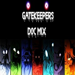 GATEKEEPERS DOC MIX - ElDoctorPlaga