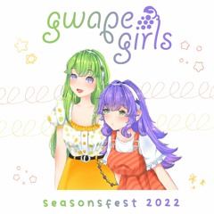 gwape girls @ seasonsfest '22
