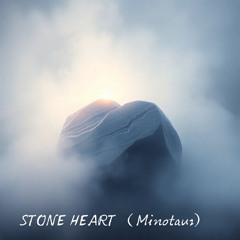 STONE HEART （Minotaur).mp3