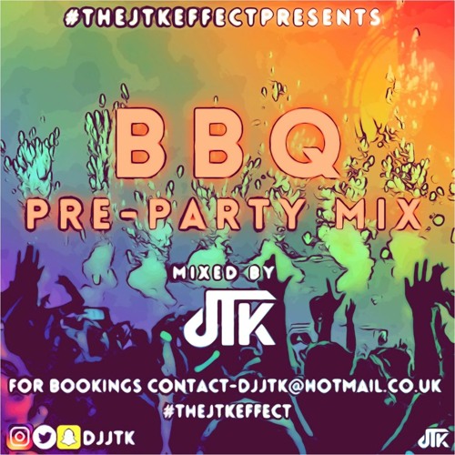 @DJJTK -  JUST THAT KINDA MIX(BBQ PRE PARTY MIX 2021) (HIP HOP & RNB/AFROSWING) #THEJTKEFFECT