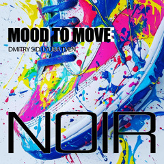 DMITRY SID, Lyuba Tven - Mood To Move