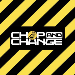 Chop & Change @ Shed 10 - Doncaster Warehouse