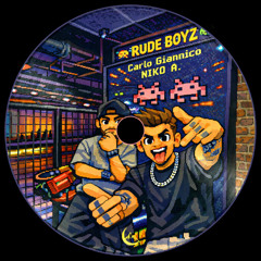 Carlo Giannico & NIKO A. - Rude Boyz