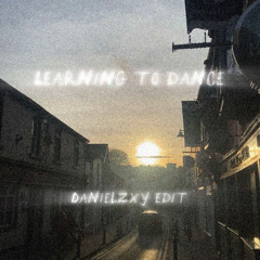 Learning to dance - unreleased (edit)
