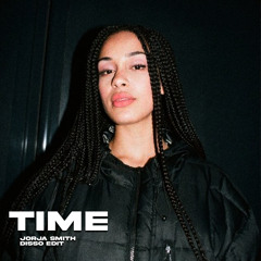 Jorja Smith - Time (DISSO Edit)