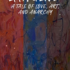 [Read] EBOOK ✉️ Imagine: A tale of love, art and anarchy by  Francesca Nesi PDF EBOOK