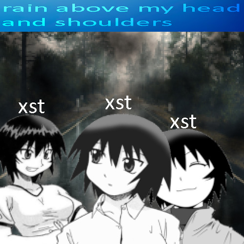 rain above my head and shoulders