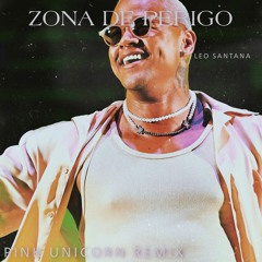 Leo Santana - Zona De Perigo (Pink Unicorn Remix)