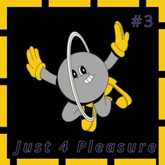 Just 4 Pleasure #3 - Acid House/Electro (100% Vinyl)