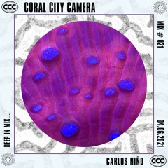 Deep In Mix... by Carlos Niño - Coral City Camera Mix #021