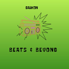 DAIIKON - BEATS & BEYOND - WILD1RADIO