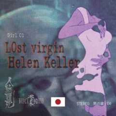 Lost Vigin Hellen Keller