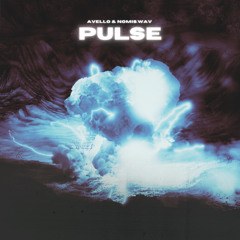AVELLO & NOMIS.WAV - PULSE