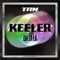 Keeler - OH LA LA