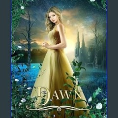 [PDF] 💖 Dawn (The Enchanted Kingdom Chronicles Book 3)     Kindle Edition get [PDF]