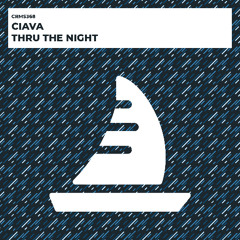 Ciava - Thru The Night [CRMS368]