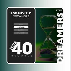 2wenty - Dreamers