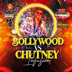 Chutney Vs Bollywood Infusion - INFAMOUSMOVEMENTS