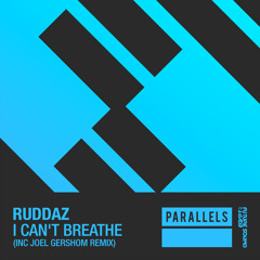 Ruddaz - I Can't Breathe (Joel Gershom Remix) [FSOE Parallels]