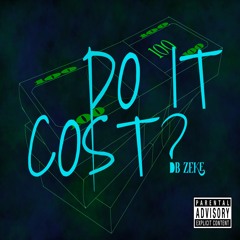 Do It Cost?