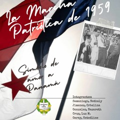 La Marcha Patriótica de 1959: Símbolo de amor a Panamá