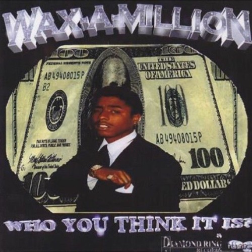 wax-a-million ain't got no panties on