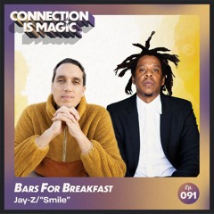 Bars For Breakfast: "Smile" — Jay-Z Feat. Gloria Carter