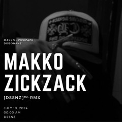 Makko x lucidbeatz | Zickzack [DSSNZ™-RMX]