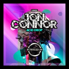 JON CONNOR - ACID DROP