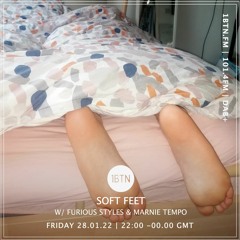 Soft Feet with Furious Styles & Marnie Tempo - 28.01.2022